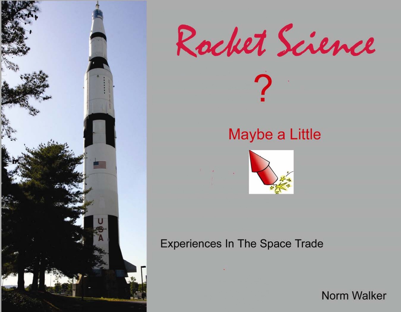 Rocket Science - An engineers experiences with the us space program