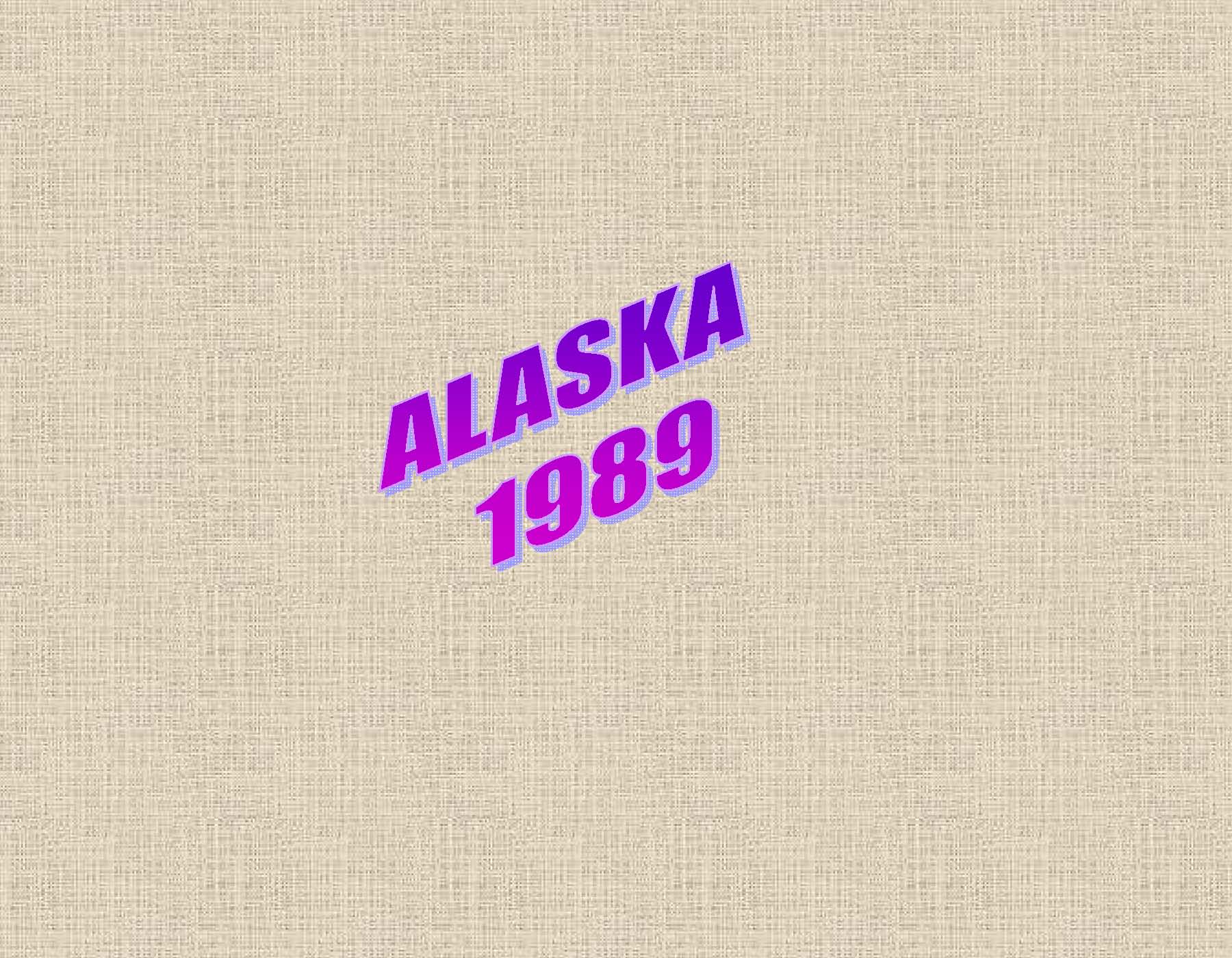 Alaska 1989