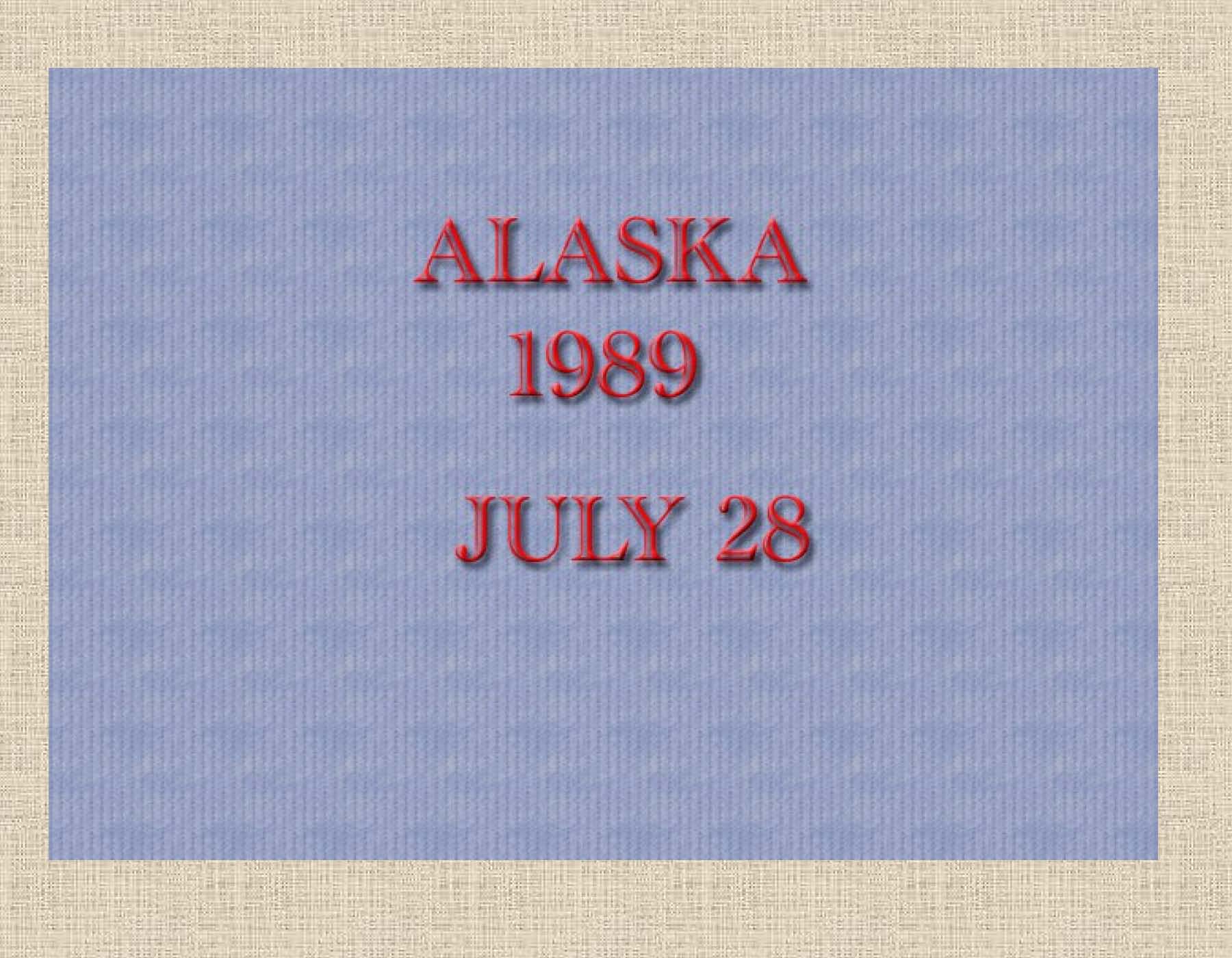 Alaska 1989