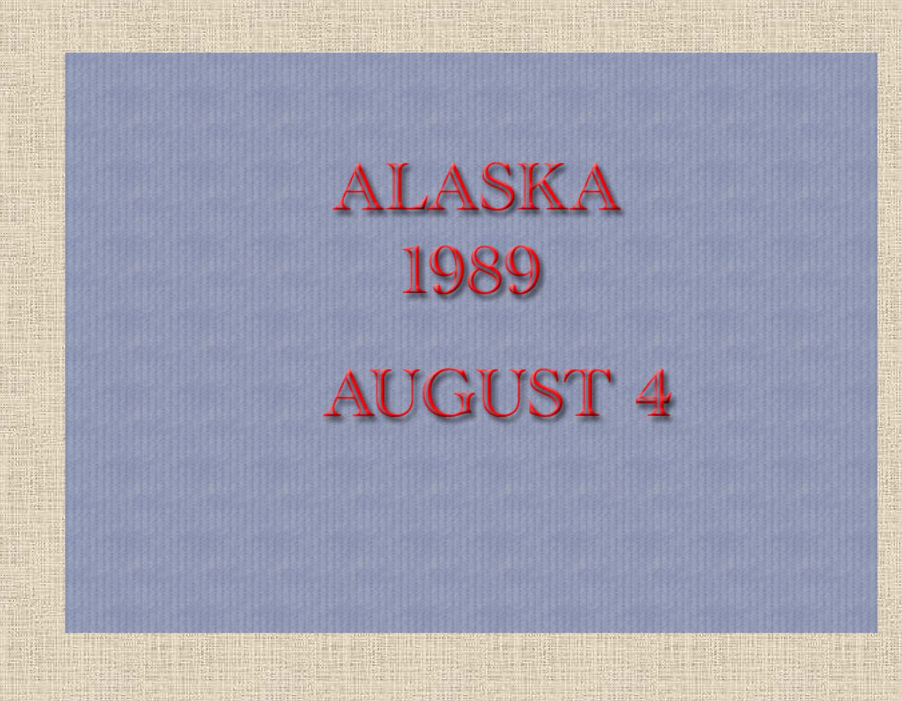 Alaska 1989